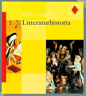 Ess i svenska : grundskolans senare skede. Litteraturhistoria; Runo Lindskog; 2000