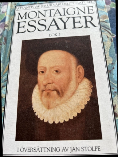 Essayer, Bok 3; Michel de Montaigne, Jan Stolpe; 1992
