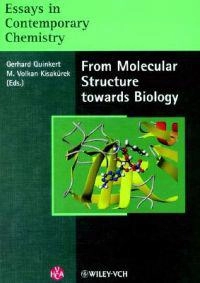 Essays in Contemporary Chemistry: From Molecular Structure towards Biology