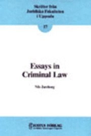 Essays in Criminal Law; Nils Jareborg; 1988