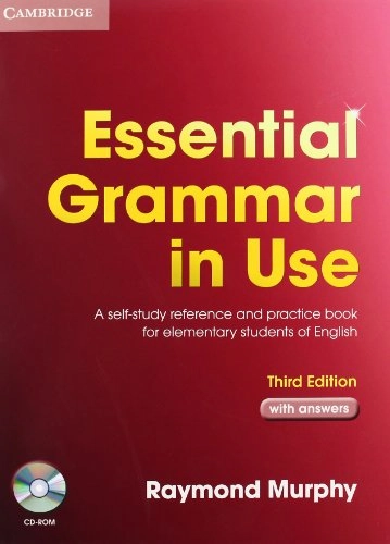 Essential Grammar in Use: A Self-study Reference and Practice Book for Elementary Students of English ; with Answers