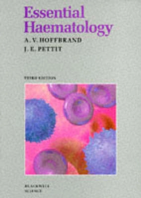 Essential haematology; A. V. Hoffbrand; 1993