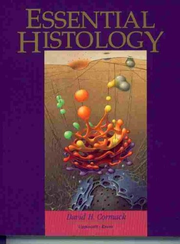 Essential histology; David H. Cormack; 1993