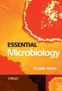 Essential Microbiology; Stuart Hogg; 2005