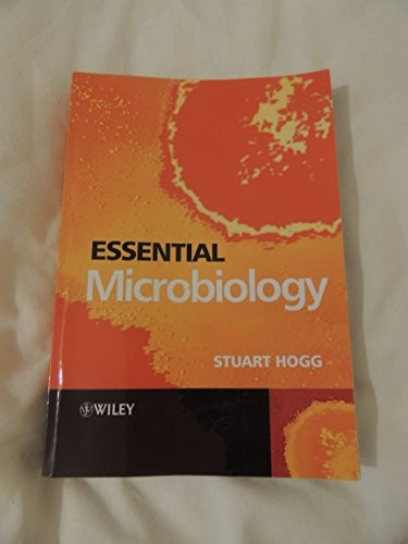 Essential Microbiology; Stuart Hogg; 2005