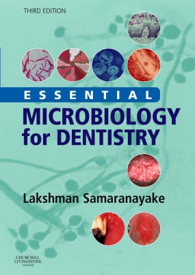 Essential microbiology for dentistry; Lakshman P. Samaranayake; 2006