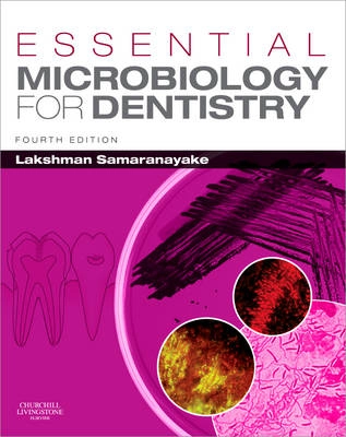 Essential microbiology for dentistry; Lakshman P. Samaranayake; 2011