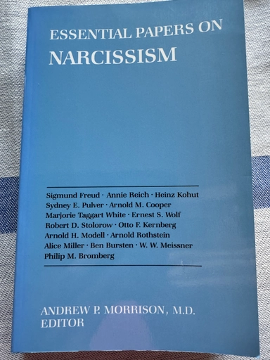 Essential papers on narcissism; Andrew P. Morrison; 1986