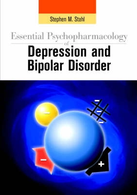 Essential psychopharmacology of depression and bipolar disorder; S. M. Stahl; 2000