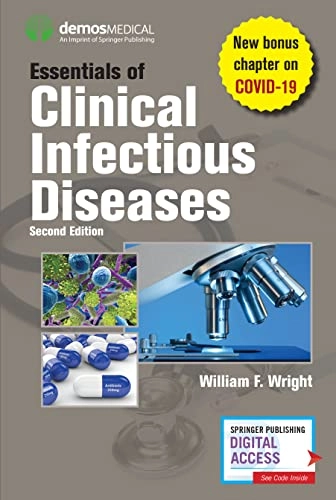 Essentials of Clinical Infectious Diseases; William F Wright, William F Do Wright, Do Wright, William F Mph, William F Do Mph Wright; 2018