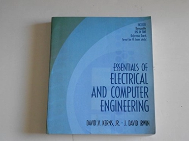 Essentials of electrical and computer engineering; David V. Kerns; 2004