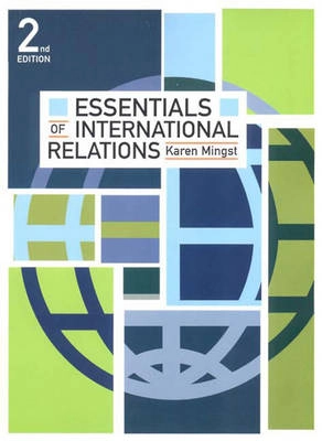 Essentials of International RelationsNorton Series in World Politics