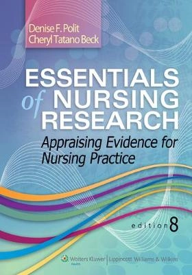 Essentials of nursing research : appraising evidence for nursing practice