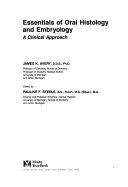 Essentials of oral histology and embryology : a clinical approach; James K. Avery; 1992