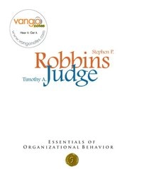Essentials of organizational behavior; Stephen P. Robbins, Timothy A. Judge; 2008