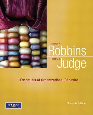 Essentials of organizational behavior; Stephen P. Robbins; 2012