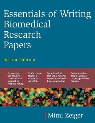 Essentials of writing biomedical research papers; Mimi Zeiger; 2000