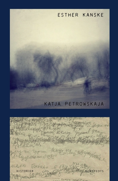 Esther kanske; Katja Petrowskaja; 2015