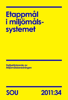 Etappmål i miljömålssystemet (SOU 2011:34)
