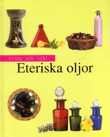 Eteriska oljor; Jennie Harding; 2005