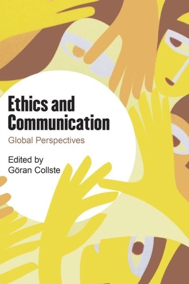 Ethics and communication : global perspectives
