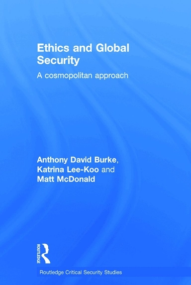 Ethics and global security : a cosmopolitan approach