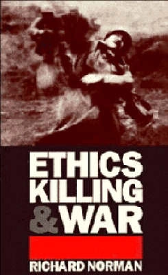 Ethics, killing, and war