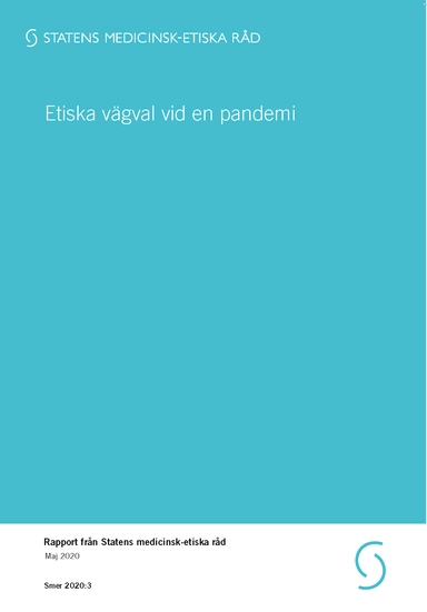 Etiska vägval vid en pandemi. Smer-rapport 2020:3