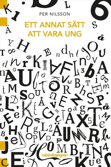Ett annat sätt att vara ung; Per Nilsson; 2021