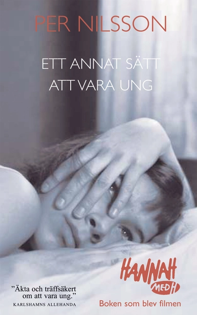 Ett annat sätt att vara ung; Per Nilsson; 2003