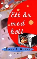 Ett år med kött; Ruth L Ozeki; 1998