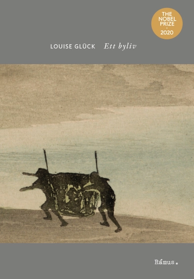 Ett byliv; Louise Glück; 2021
