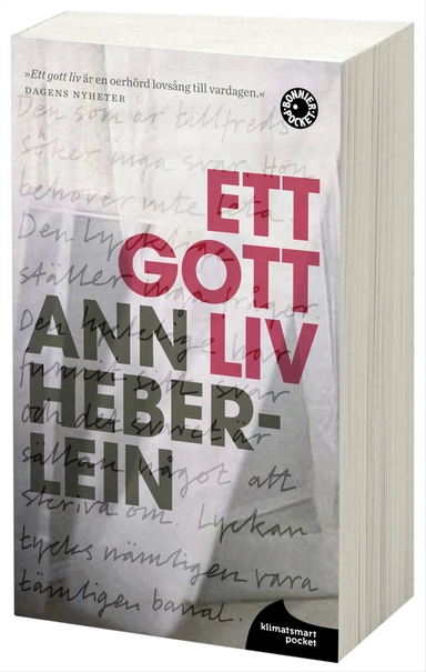 Ett gott liv; Ann Heberlein; 2012