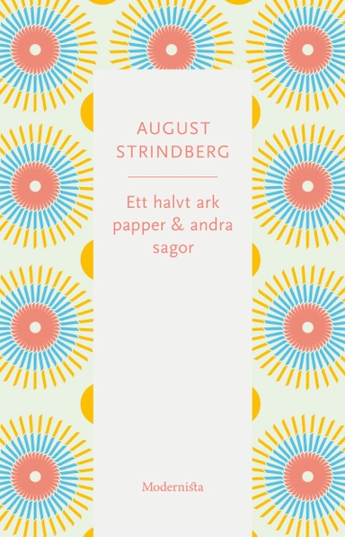 Ett halvt ark papper och andra sagor; August Strindberg; 2025