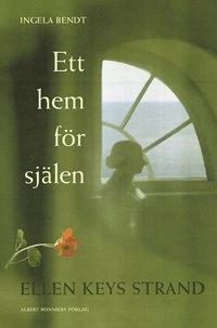 Ett hem för själen; Ingela Bendt; 2001