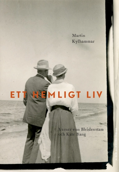 Ett hemligt liv : Verner von Heidenstam och Kate Bang