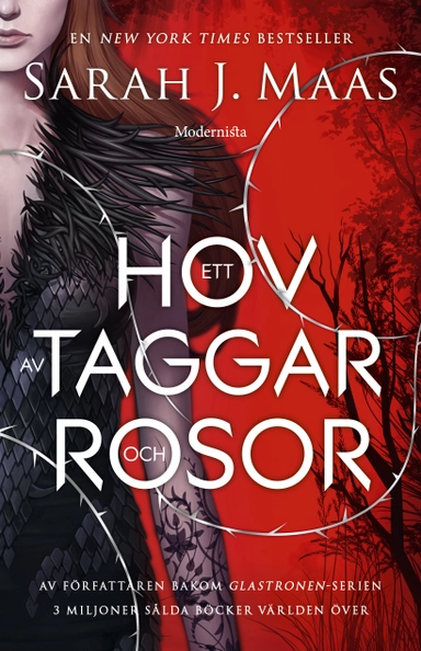 Ett hov av taggar och rosor; Sarah J. Maas; 2018