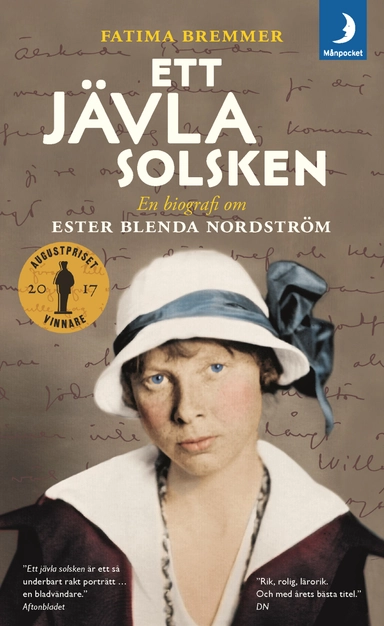 Ett jävla solsken : en biografi om Ester Blenda Nordström; Fatima Bremmer; 2019