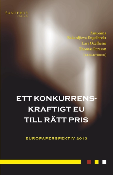 Ett konkurrenskraftigt EU till rätt pris