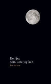 Ett ljud som bara jag kan