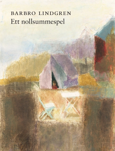 Ett nollsummespel; Barbro Lindgren; 2013
