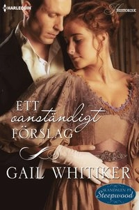 Ett oanständigt förslag; Gail Whitiker; 2013