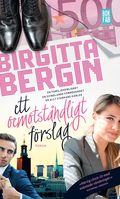 Ett oemotståndligt förslag; Birgitta Bergin; 2015