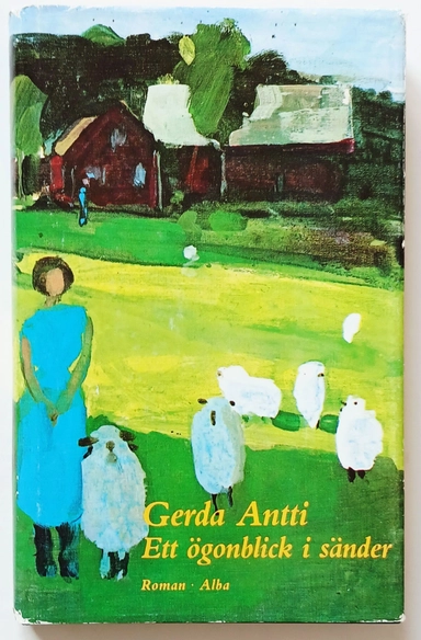 Ett ögonblick i sänder : roman; Gerda Antti; 1986