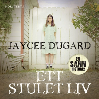 Ett stulet liv; Jaycee Dugard; 2019