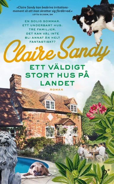 Ett väldigt stort hus på landet; Claire Sandy; 2021