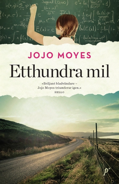 Etthundra mil; Jojo Moyes; 2014
