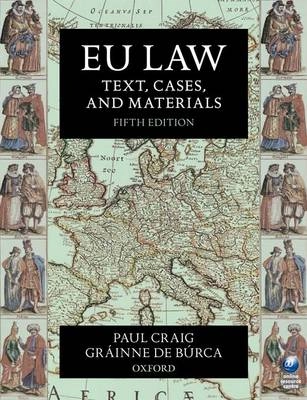 EU law : text, cases, and materials; Paul Craig; 2011