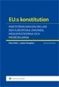 EU:s konstitution : maktfördelningen mellan den europeiska unionen, medlemsstaterna och medborgarna