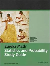 Eureka Math Statistics and Probability Study Guide; Great Minds; 2016